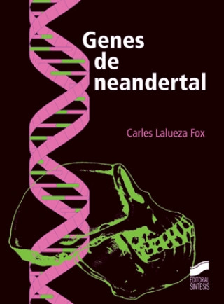 Carte Genes de Neandertal Carles Lalueza i Fox