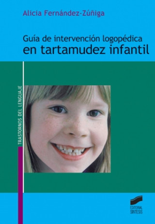 Kniha Guía de intervención logopédica en tartamudez infantil 