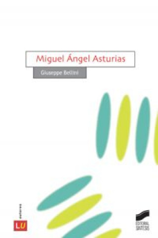 Könyv Miguel Ángel Asturias Giuseppe Bellini