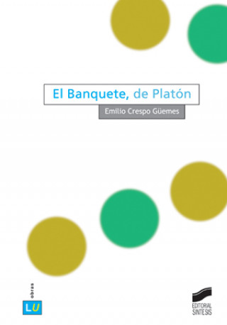Carte El banquete, de Platón Emilio Crespo Güemes