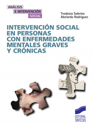 Kniha Intervención social en personas con enfermedades mentales graves y crónicas Abelardo Rodríguez González