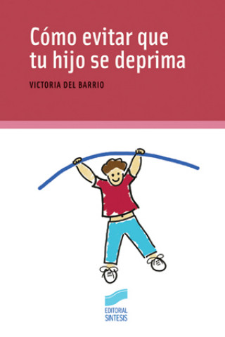 Knjiga Cómo evitar que tu hijo se deprima María Victoria del Barrio Gándara