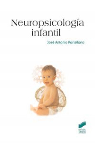 Kniha Neuropsicología infantil José Antonio Portellano Pérez