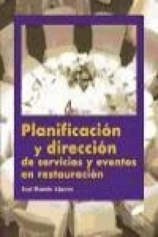 Kniha Planificación y dirección de servicios y eventos en restauración José Ramón Alacreu Ginés