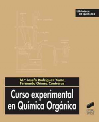 Kniha Curso experimental en química orgánica Fernando Gómez Contreras