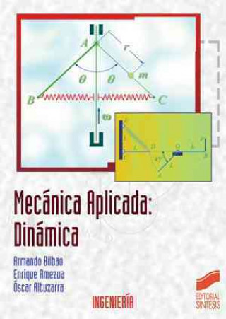Kniha Mecánica aplicada : dinámica Óscar Altuzarra Maestre