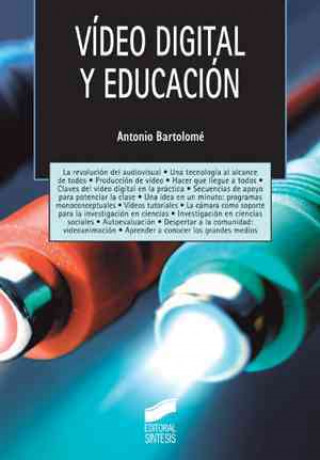 Kniha Vídeo digital y educación Antonio-Ramón Bartolomé Pina