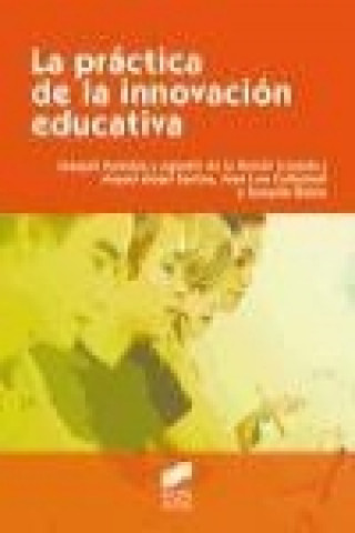 Książka La práctica de la innovación educativa Agustín de la Herrán Gascón