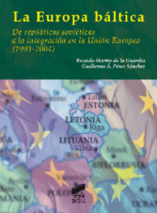 Knjiga La Europa báltica Ricardo M. Martín de la Guardia