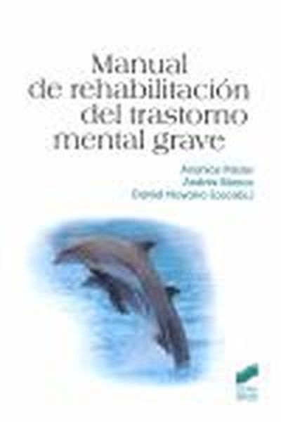 Kniha Manual de rehabilitación del trastorno mental grave Andrés Blanco de la Calle
