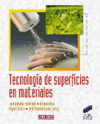 Kniha Tecnología de superficies en materiales José Antonio . . . [et al. ] Puértolas Rafales