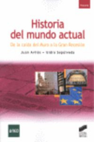 Carte HISTORIA DEL MUNDO ACTUAL JUAN AVILES FARRE