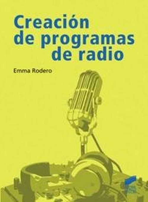 Kniha Creación de programas de radio Emma Rodero Antón