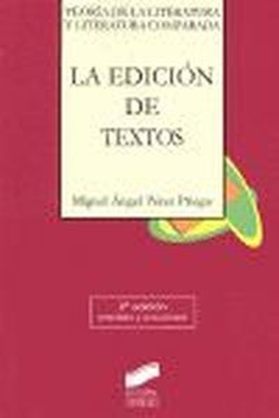 Könyv La edición de textos Miguel Ángel Pérez Priego