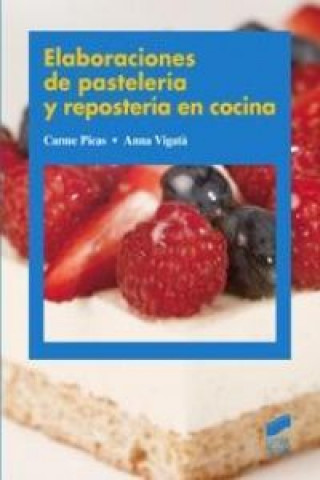 Carte Elaboraciones de pastelería y repostería en cocina Carme Picas Sadurní