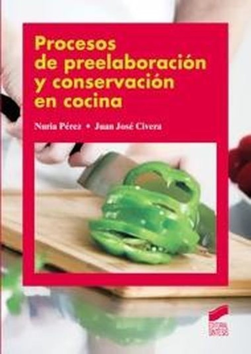 Kniha Procesos de preelaboración y conservación en cocina Juan José Civera Bendicho