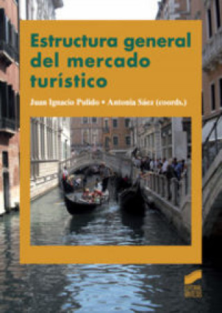 Buch Estructura general del mercado turístico Juan Ignacio Pulido Fernández