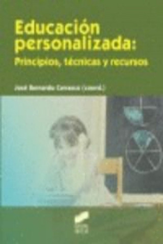 Könyv Educación personalizada : principios, técnicas y recursos José Bernardo Carrasco