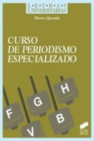 Книга Curso de periodismo especializado María Monserrat Quesada Pérez