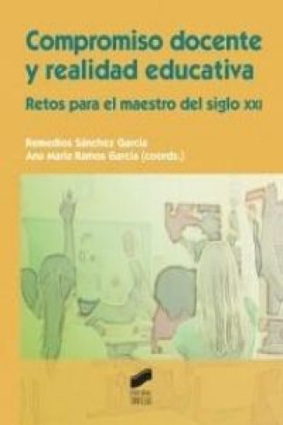 Kniha Compromiso docente y realidad educativa Ana María Ramos García