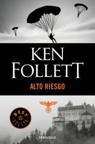 Kniha Alto Riesgo / Jackdaws Ken Follett