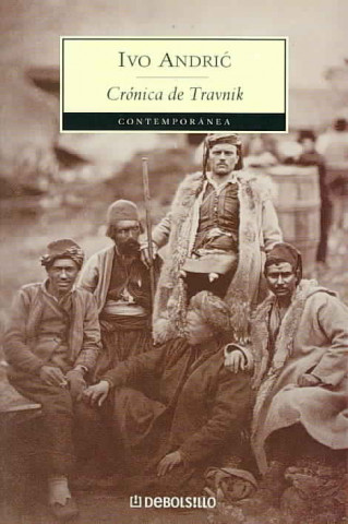 Könyv Crónica de Travnik Ivo Andric