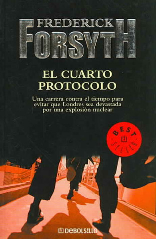 Kniha El cuarto protocolo Frederick Forsyth