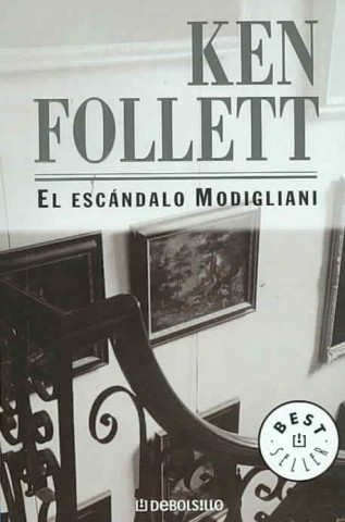Kniha El escándalo Modigliani Ken Follett