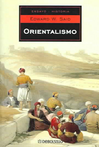 Kniha Orientalismo EDWARD W. SAID