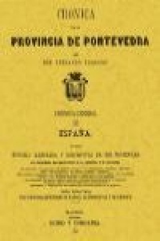 Книга Crónica de la provincia de Pontevedra Fernando Fulgosio