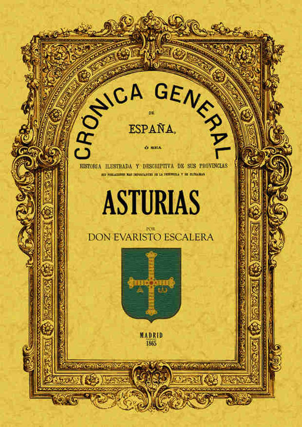 Book Crónica del principado de Asturias Escalera Evaristo