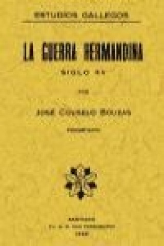 Kniha La guerra hermandina José Couselo Bouzas
