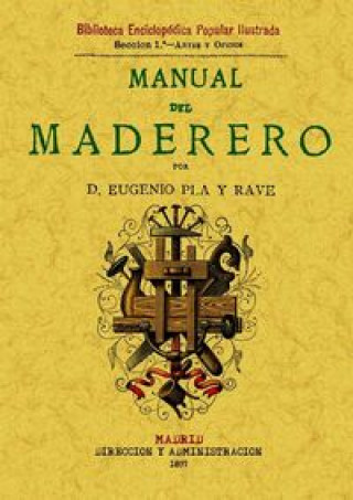 Книга Manual del maderero Eugenio Pla y Rave