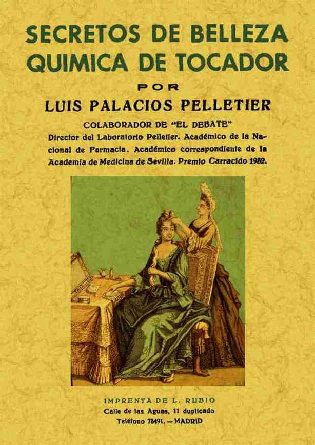 Kniha Secretos de tocador, química de tocador Luis Palacios Pelletier