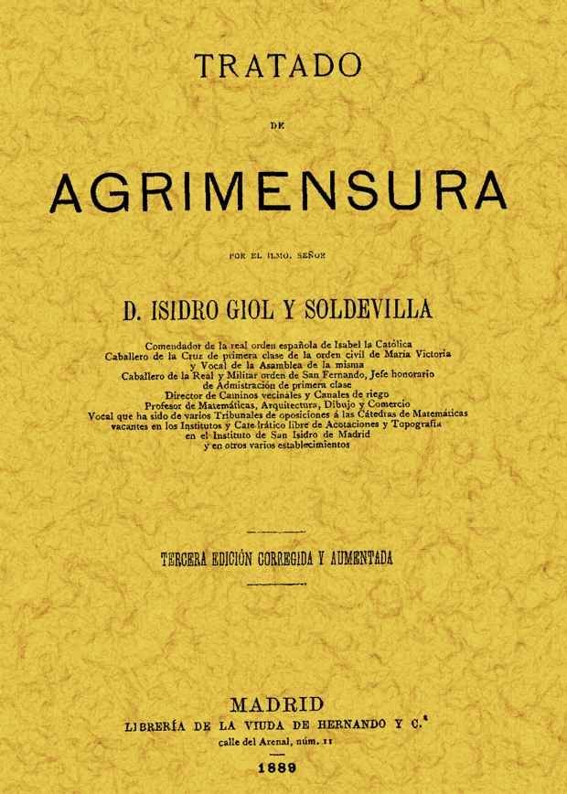 Kniha Tratado de agrimensura Isidro Giol y Soldevilla