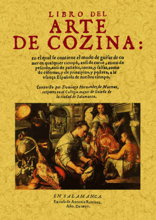 Kniha Libro del arte de cocina Domingo Hernández de Maceras