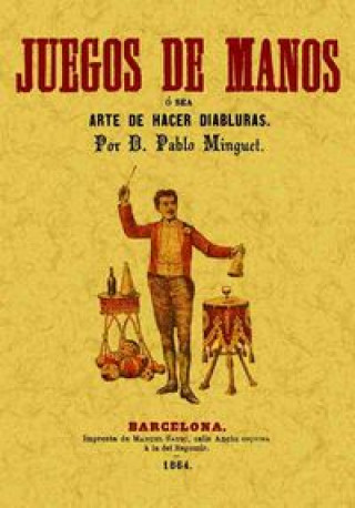 Kniha Juegos de manos Pablo Minguet e Yrol