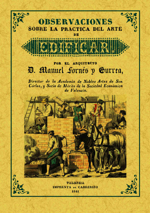 Kniha Observaciones sobre la práctica del arte de edificar Manuel Fornés y Gurrea