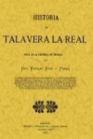 Buch Historia de Talavera la Real : villa de la provincia de Badajoz Nicolás Díaz y Pérez