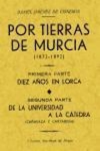 Carte Por las tierras de Murcia Daniel Jiménez de Cisneros Hervás