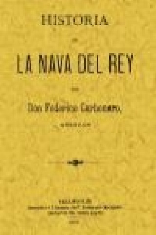 Βιβλίο Historia de la Nava del Rey Federico Carbonero