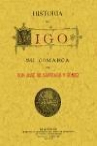 Kniha Historia de Vigo José de Santiago y Gómez