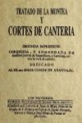 Knjiga Tratado de montea y cortes de cantería Tomás Vicente Tosca