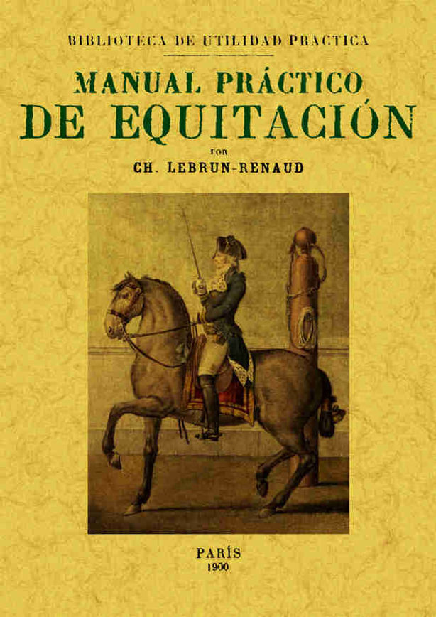 Kniha Manual práctico de equitación Ch. Lebrun-Renaud