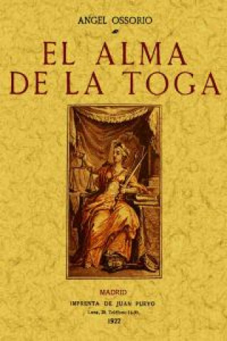 Libro El alma de la toga Ángel Ossorio y Gallardo