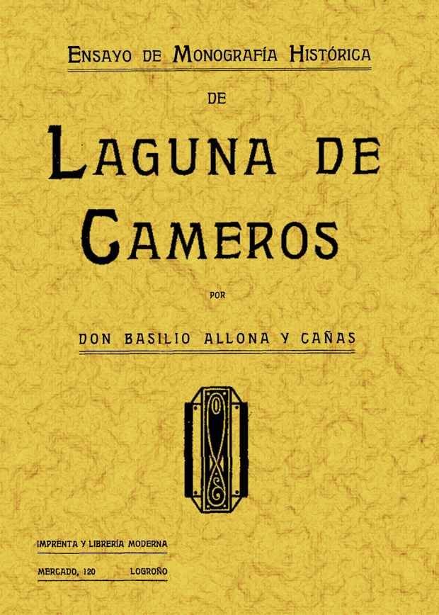 Livre Laguna de Cameros. Ensayo de monografía histórica 