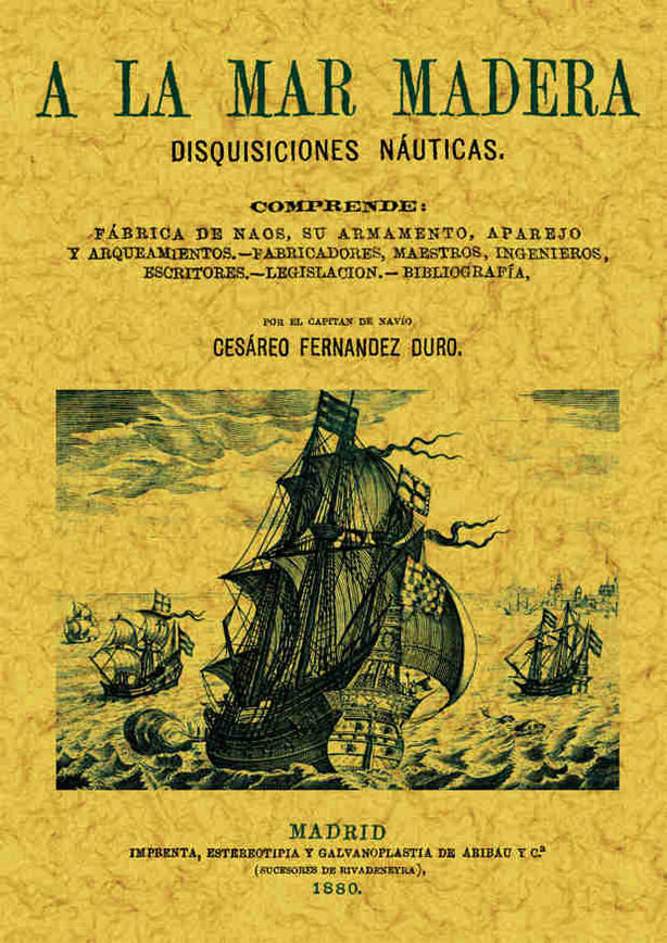Buch A la mar madera Cesáreo Fernández Duro