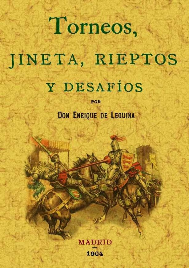 Knjiga Torneos, jineta, rieptos y desafíos Enrique de Leguina