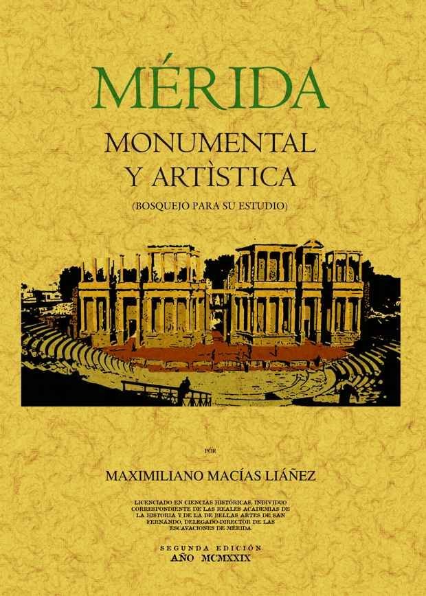 Book Mérida monumental y artística : bosquejo para su estudio 