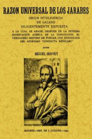 Carte Razón universal de los jarabes según inteligencia de Galeno diligentemente expuesta Miguel Servet